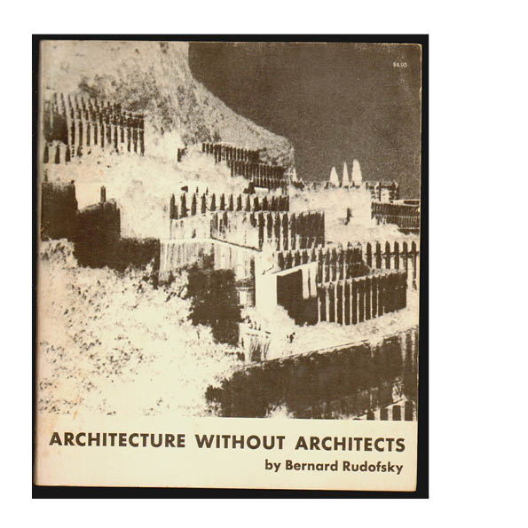 architecture without architects, 1964